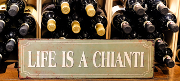 Life is chianti